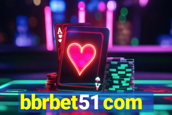 bbrbet51 com